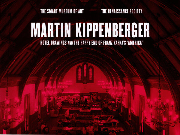 Martin Kippenberger: The Happy End of Kafka’s Amerika