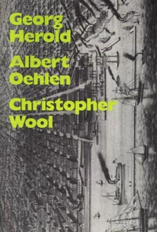 Georg Herold, Albert Oehlen, Christopher Wool