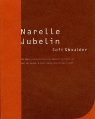 Narelle Jubelin: Soft Shoulder